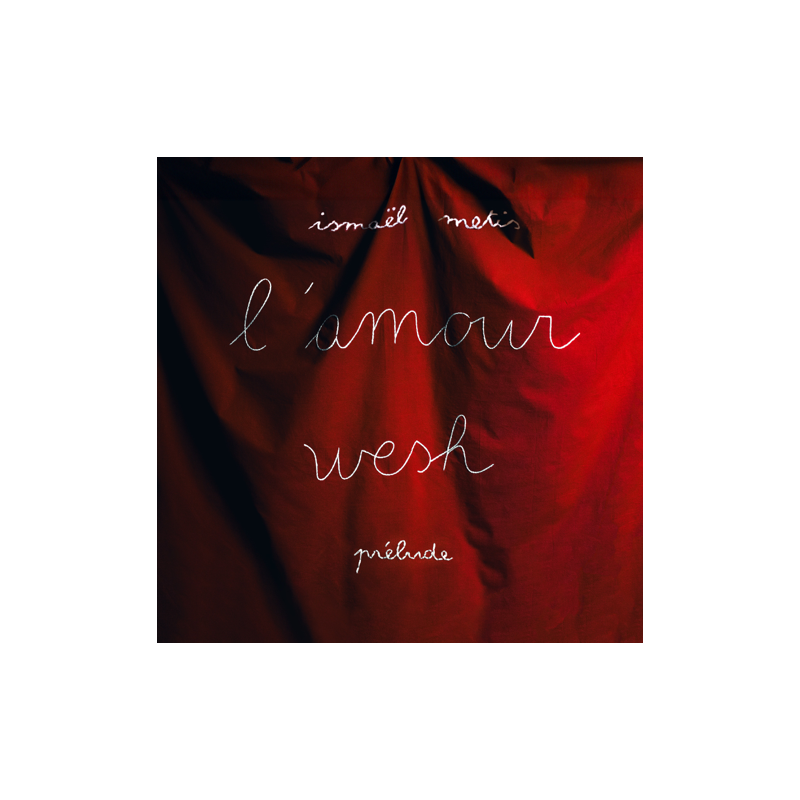 Album Cd Ismael Metis - L'amour Wesh
