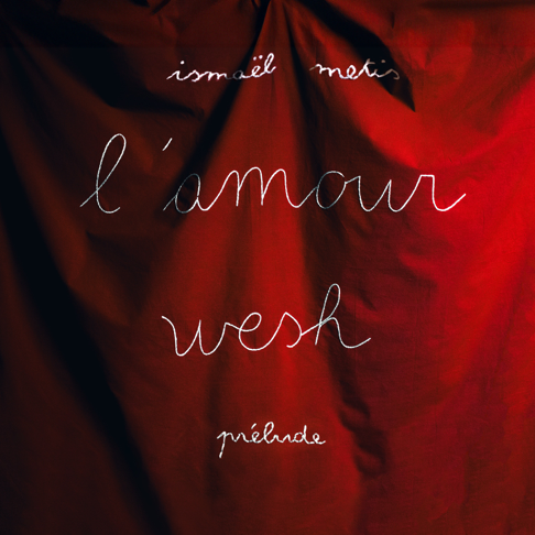 Album Cd Ismael Metis - L'amour Wesh de sur Scredboutique.com