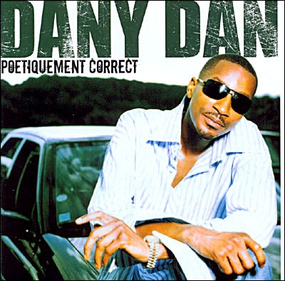Album Dany Dan - Poetiquement correct de dany dan sur Scredboutique.com