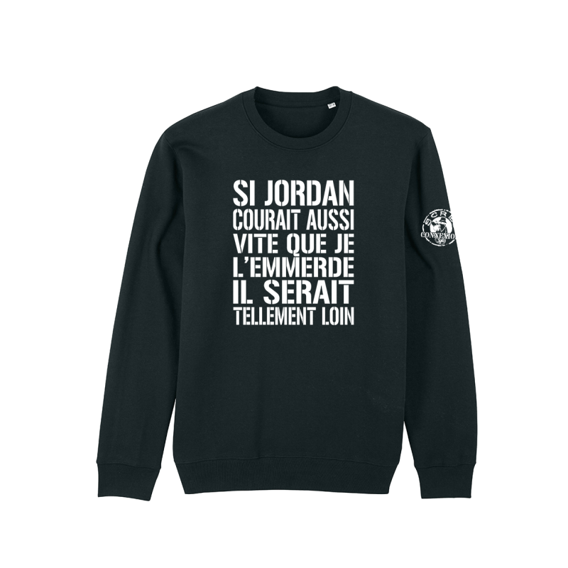 Sweat Scred Connexion - Si Jordan courait aussi vite...