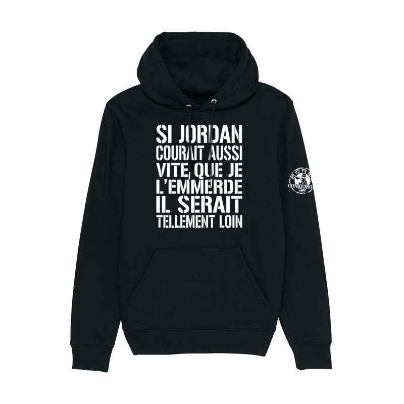 Sweat Capuche Scred Connexion - Si Jordan courait aussi vite...