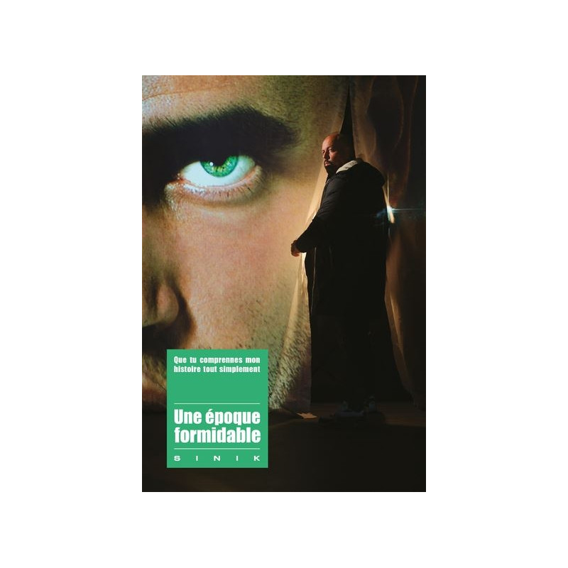 Livre Sinik - Une époque formidable