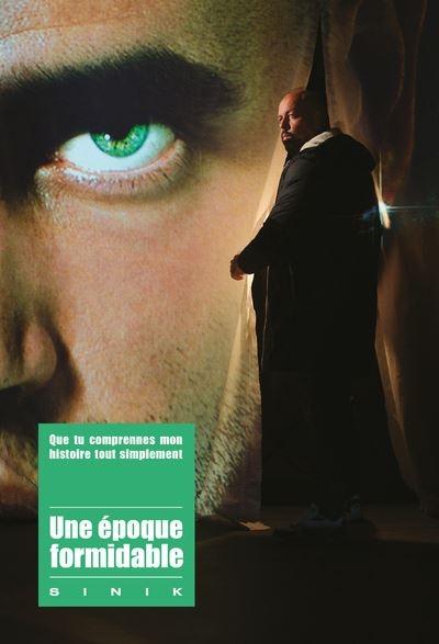 Livre Sinik - Une époque formidable de sinik sur Scredboutique.com