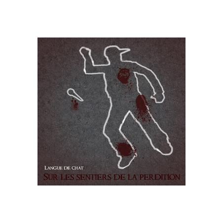 Album Cd Langue de chat - Sur les sentiers de la perdition