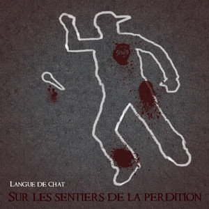 Album Cd Langue de chat - Sur les sentiers de la perdition de  sur Scredboutique.com