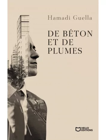  Livre Hamadi Guella - De béton et de plumes