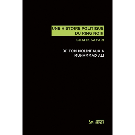 Livre Chafik Sayari - Une histoire politique du ring noir de  sur Scredboutique.com