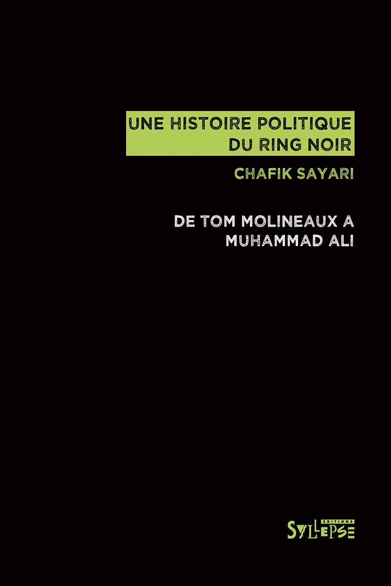 Livre Chafik Sayari - Une histoire politique du ring noir de  sur Scredboutique.com
