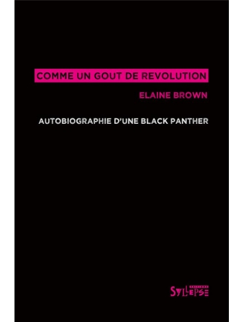 Livre Elaine Brown - Comme un gout de révolution