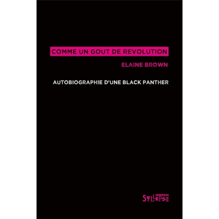 Livre Elaine Brown - Comme un gout de révolution de  sur Scredboutique.com