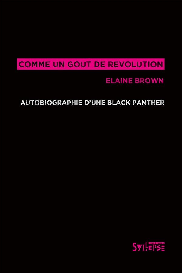 Livre Elaine Brown - Comme un gout de révolution de  sur Scredboutique.com