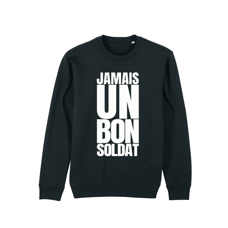 Sweat 2L - Jamais un bon soldat