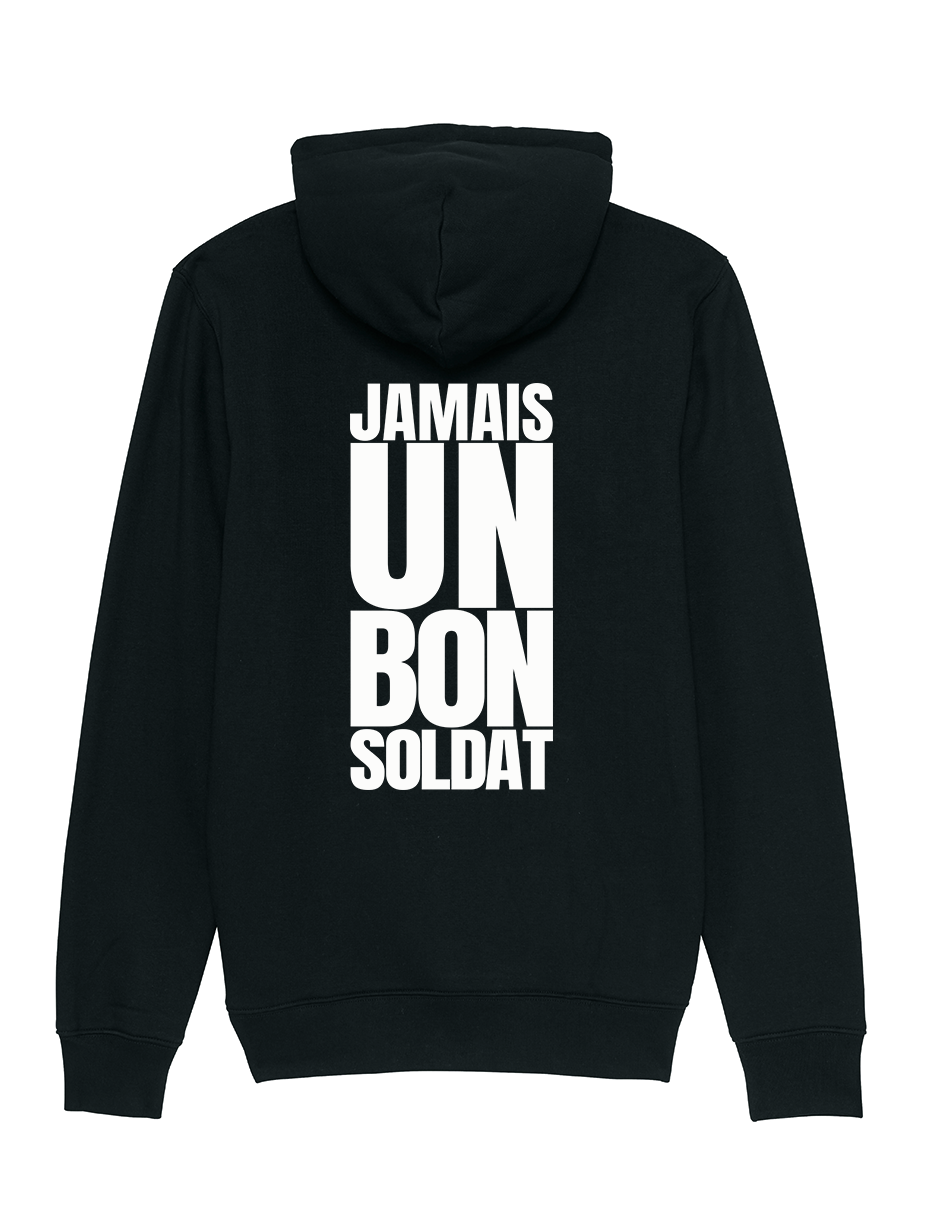 Sweat capuche 2L - Jamais un bon soldat