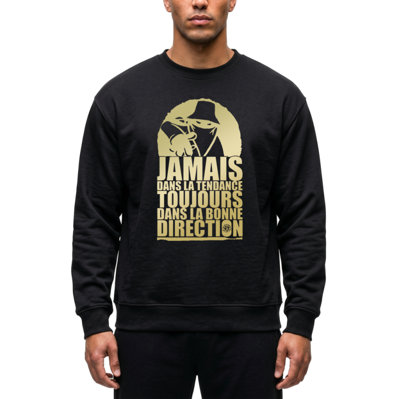 Sweat Noir Jamais dans la Tendance Or