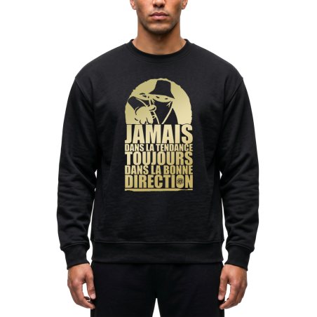 Sweat Noir Jamais dans la Tendance Or