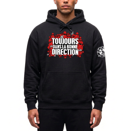 Sweat Capuche Toujours Dans la bonne direction