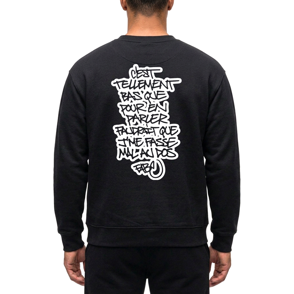 Sweat Tellement Bas Noir / Scred Boutique - Jamais dans la Tendance
