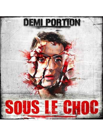 Album Cd " Demi-portion " -Sous le choc