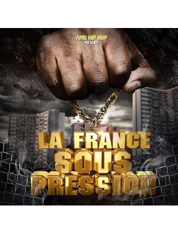 Album Cd "AMG HIP HOP" - La France sous pression