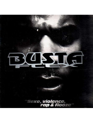 Album Cd "Busta flex" - Sexe,violence,rap et flooze 
