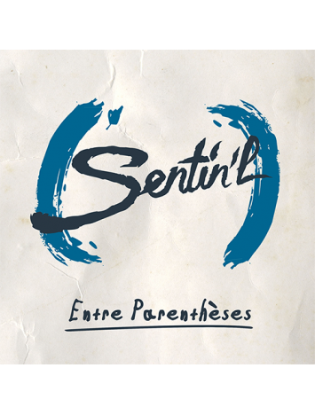 Album Cd "Sentin'L" - Entre parenthèses 