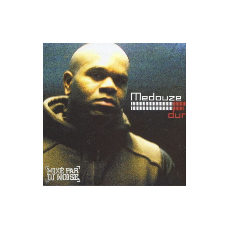 Album Cd "Medouze" - Dur Mixé par Dj Noise