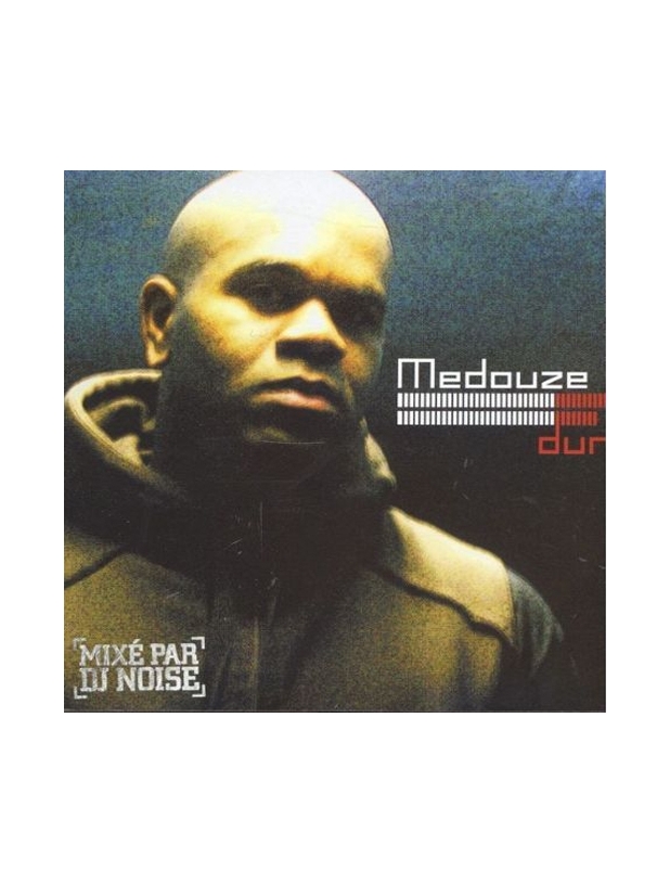 Album Cd "Medouze" - Dur Mixé par Dj Noise