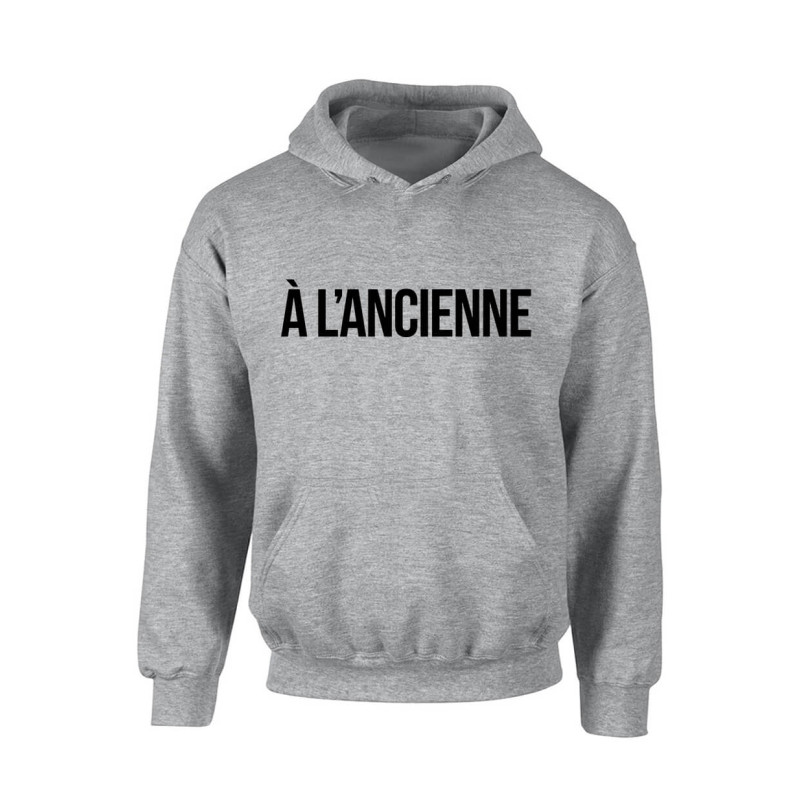 Sweat Capuche "A L'ancienne" Gris