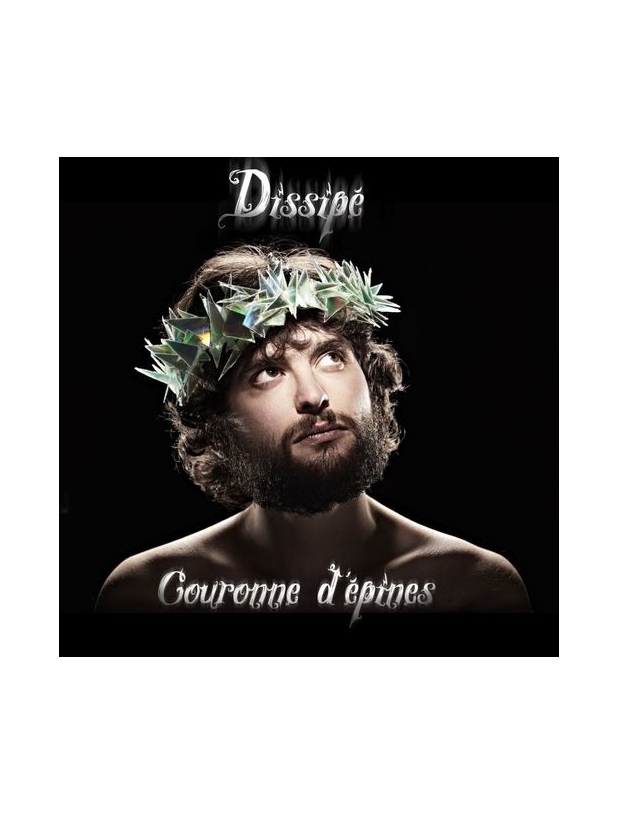 Album Cd "Dissipé - Couronne d'épines"