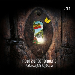 Album Cd "Rootz Underground – Return of the Righteous Vol.1" de rootz underground sur Scredboutique.com