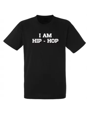 hip hop tee-shirt  "I am hip hop"