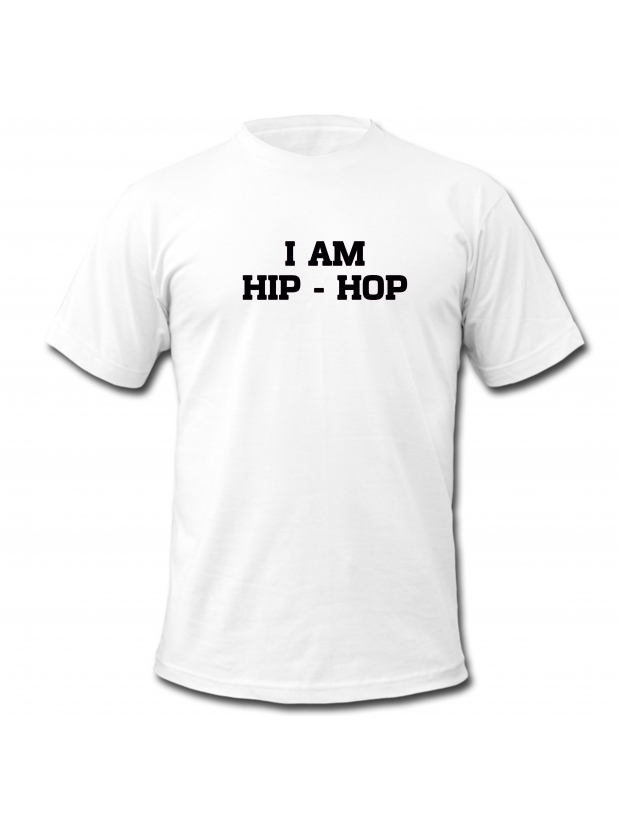 tee-shirt  "I am hip hop" blanc