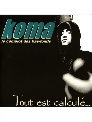 ahmed koma Vinyle - Réedition Collector Koma - Tout est Calculé -