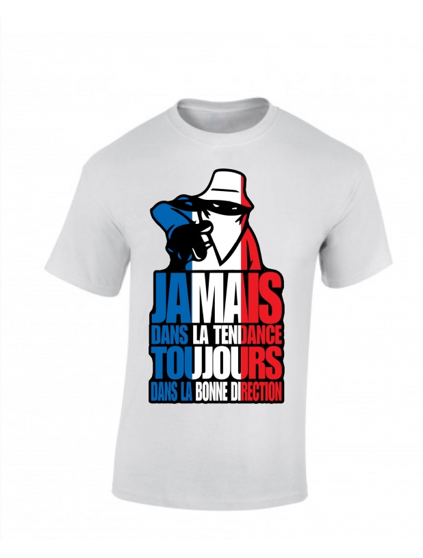 tee-shirt "jamais dans la tendance" France