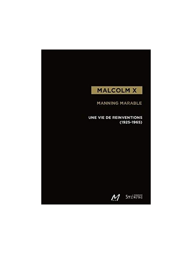 Livre "Malcom X,une vie de réinvention"