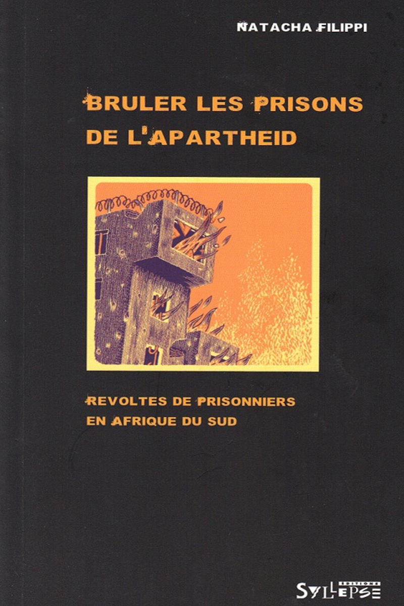 Livre "Bruler les prisons de l'apartheid" de sur Scredboutique.com