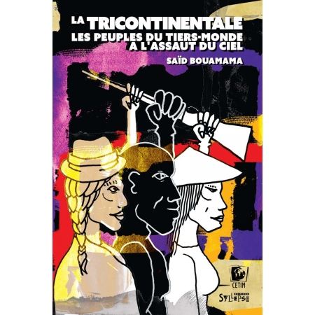 Livre - La tricontinentale - Les peuples du tiers mondes Said Bouamama