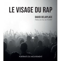 Livre "Le visage du rap français" David Delaplace de beni blanco sur Scredboutique.com
