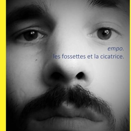 Album Cd "Empo"-Les fossettes et la cicatrice