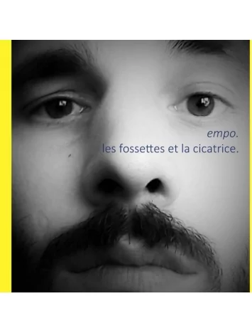empo Album Cd Offert Empo - Les fossettes et la cicatrice