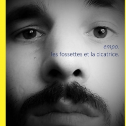 Album Cd "Empo"-Les fossettes et la cicatrice de empo sur Scredboutique.com