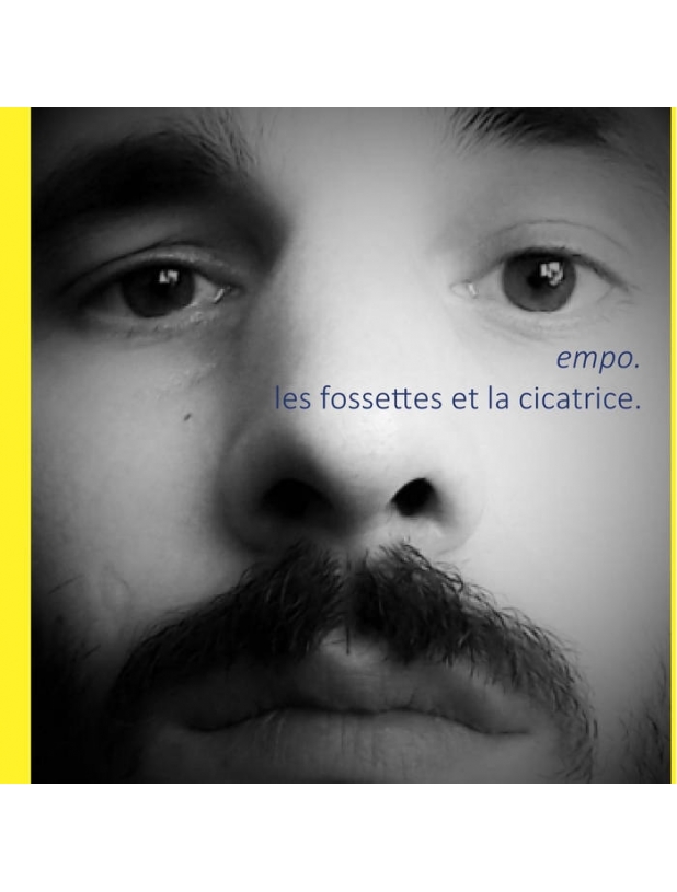 Album Cd "Empo"-Les fossettes et la cicatrice