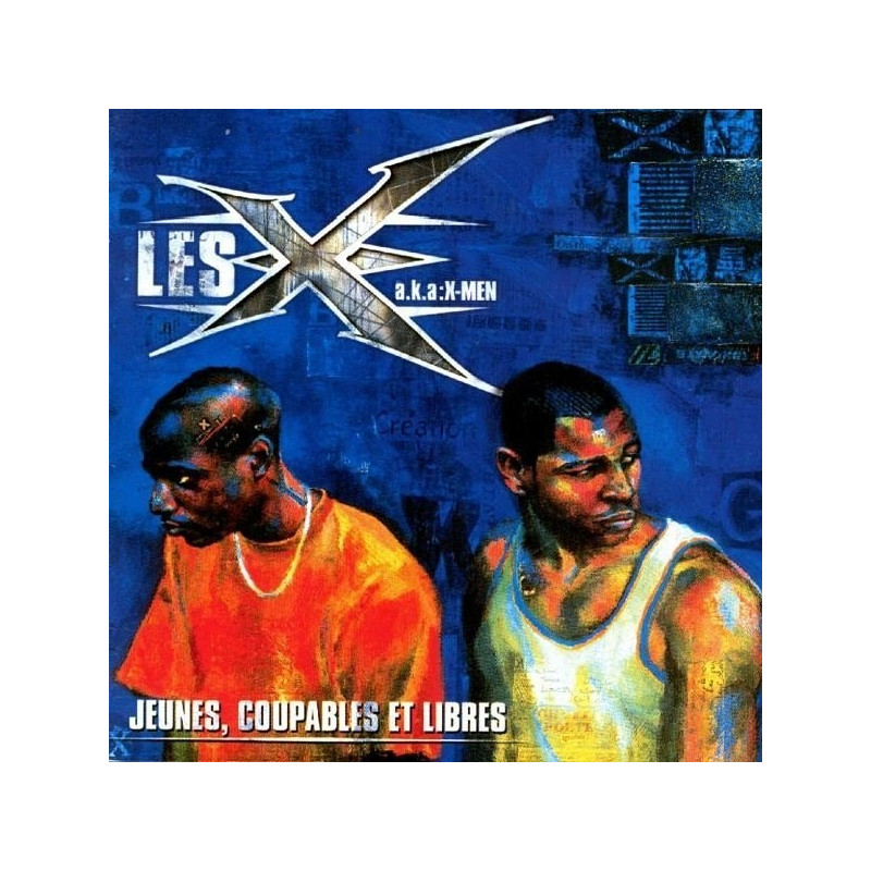 Album Cd "Les X" - Jeunes, Coupables et Libres