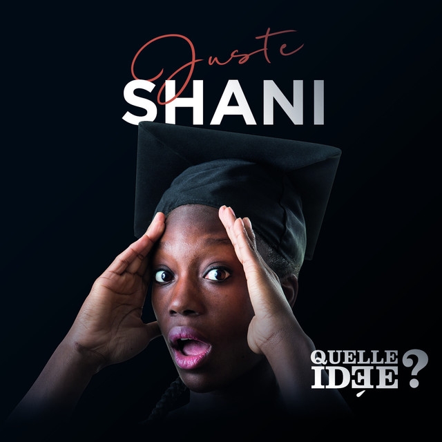 Album Cd Juste Shani "Quelle idée?" de juste shani sur Scredboutique.com