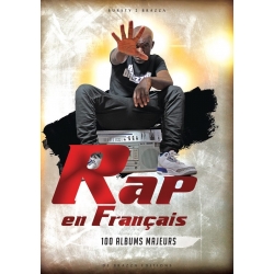 Livre "Rap en Français" - 100 Albums majeurs de sur Scredboutique.com