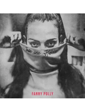 fanny polly Album Cd + Tshirt Fanny Polly - Toute une histoire