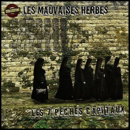 Album Cd "Les Mauvaises Herbes - Les 7 péchés capitaux"