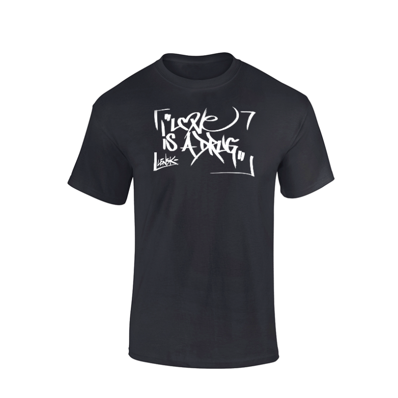 T-Shirt Lensk - Love is A Drug
