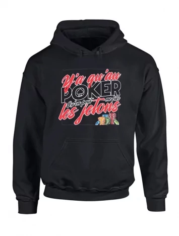 Sweat Capuche Noir Y'a qu'au Poker