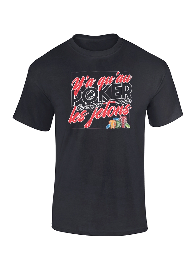 Tshirt Noir Y'a Qu'Au Poker de sur Scredboutique.com